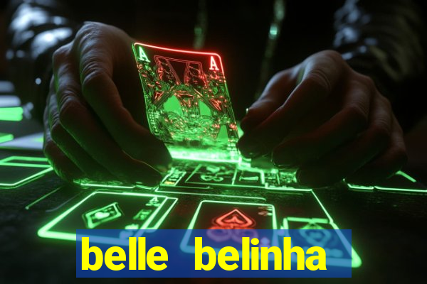 belle belinha videos vazados