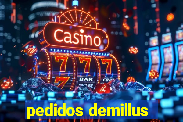 pedidos demillus