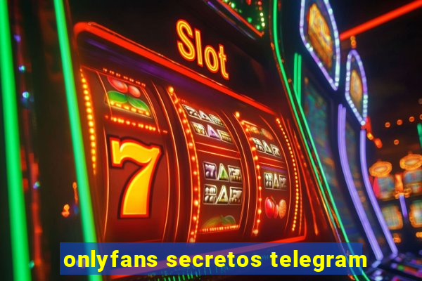 onlyfans secretos telegram