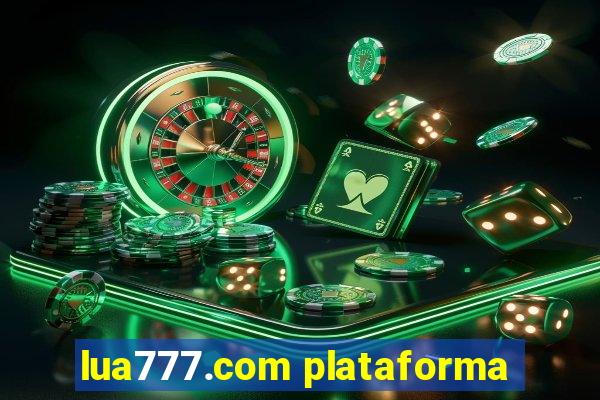 lua777.com plataforma