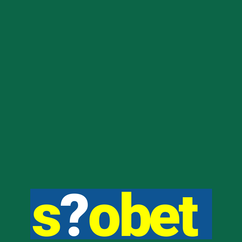 s?obet