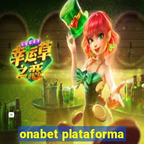 onabet plataforma