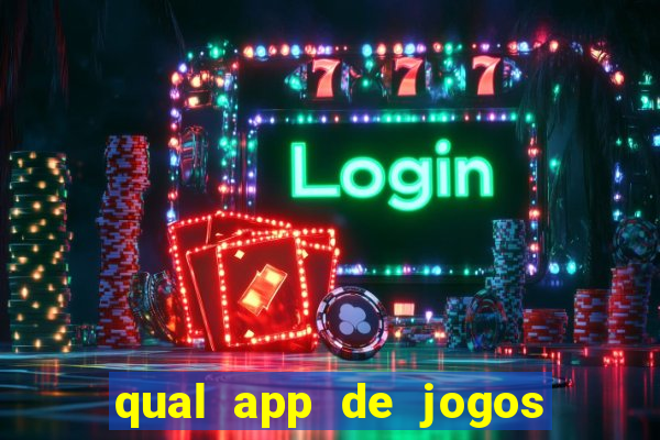 qual app de jogos que ganha dinheiro de verdade