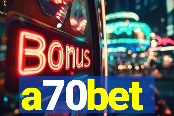 a70bet