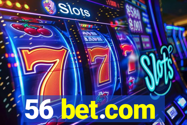 56 bet.com