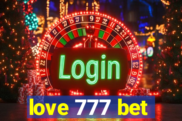 love 777 bet