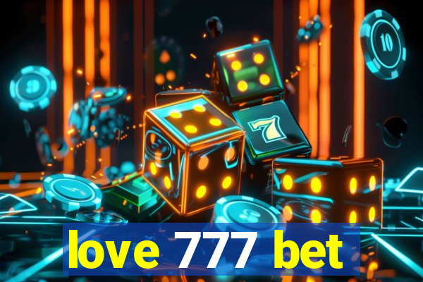 love 777 bet