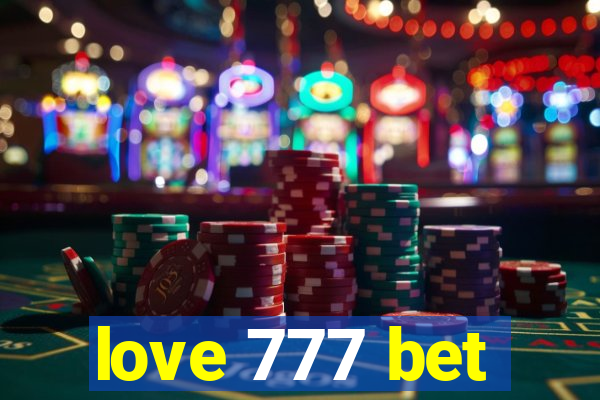 love 777 bet