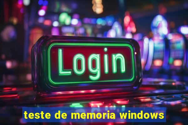 teste de memoria windows