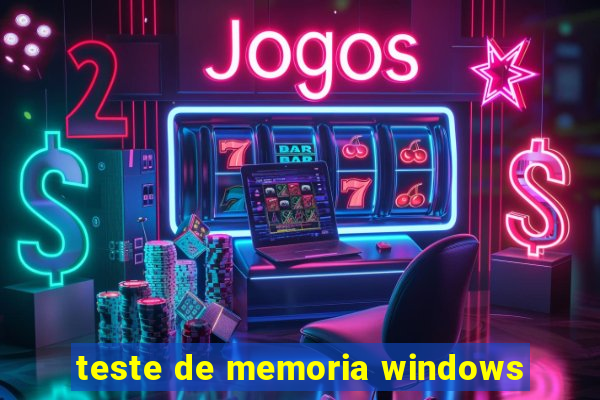 teste de memoria windows