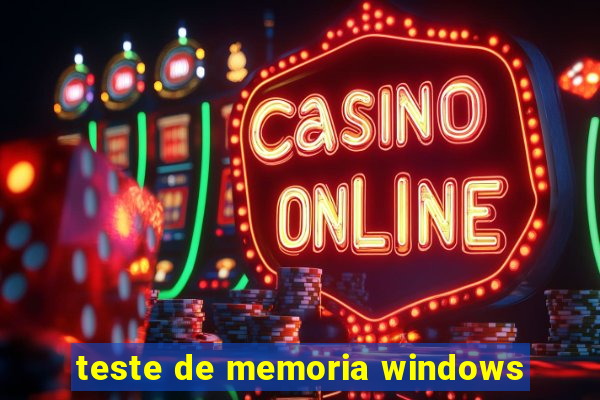 teste de memoria windows