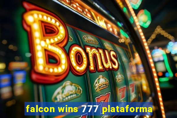 falcon wins 777 plataforma