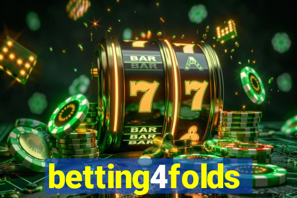 betting4folds