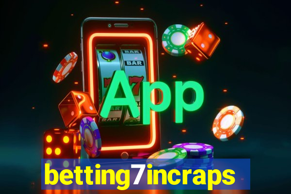 betting7incraps