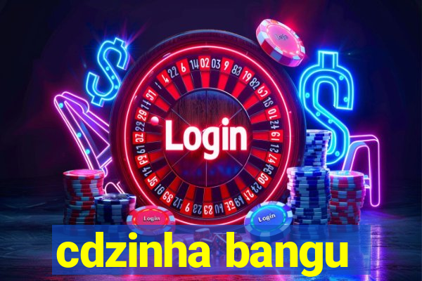 cdzinha bangu