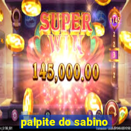 palpite do sabino