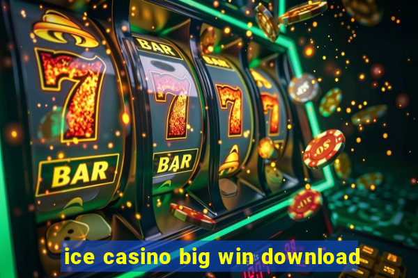 ice casino big win download