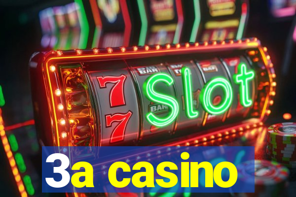 3a casino