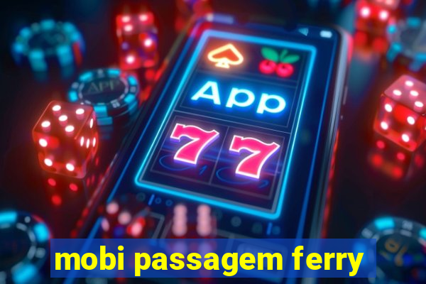 mobi passagem ferry