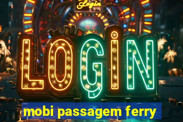 mobi passagem ferry