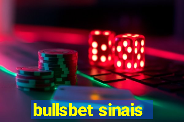 bullsbet sinais