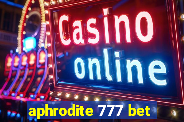 aphrodite 777 bet