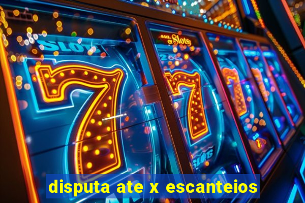 disputa ate x escanteios