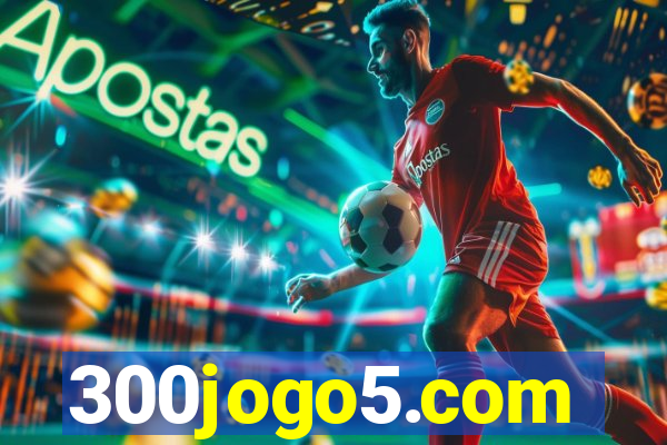 300jogo5.com