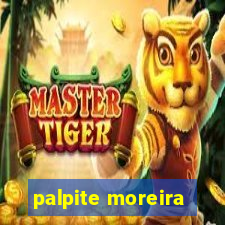 palpite moreira