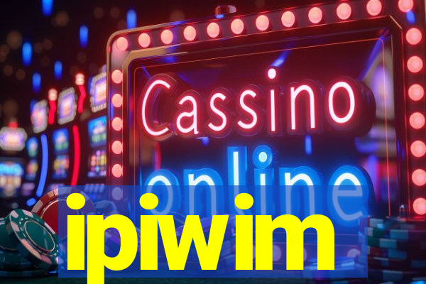 ipiwim