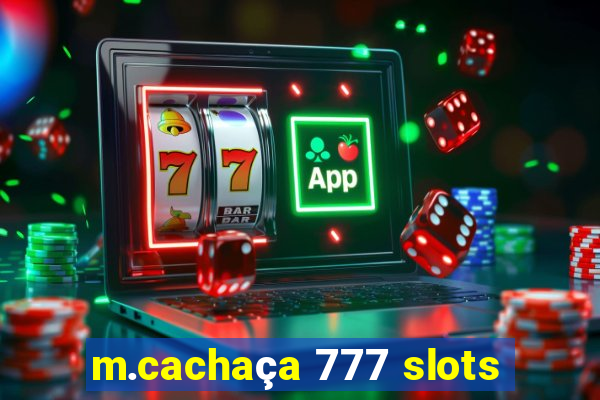 m.cachaça 777 slots