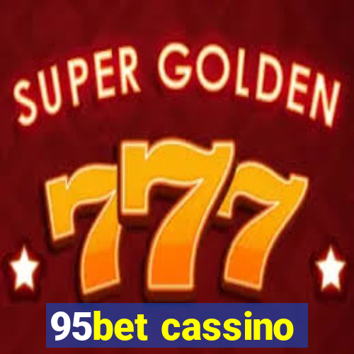 95bet cassino