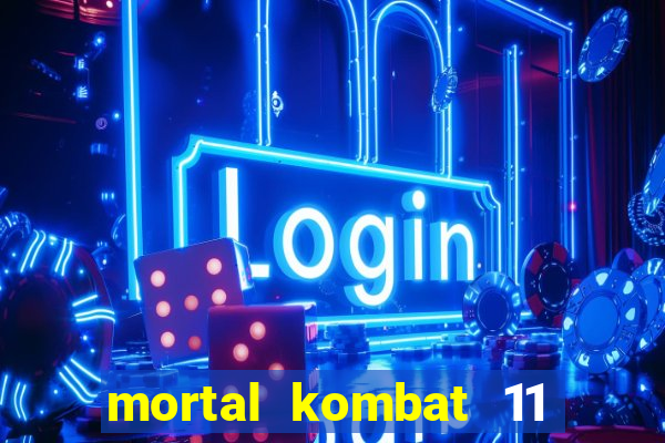 mortal kombat 11 apk android