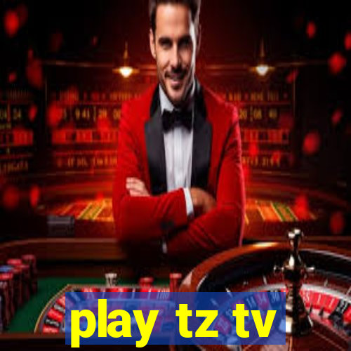 play tz tv