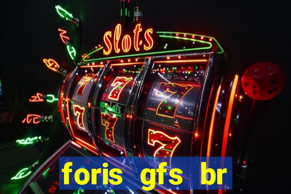 foris gfs br instituicao de pagamento ltda