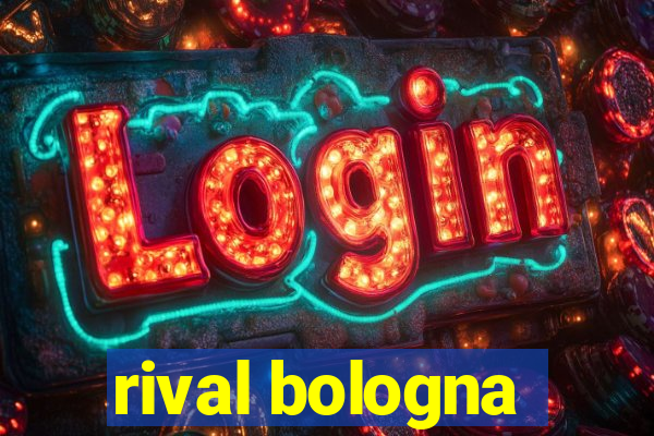 rival bologna