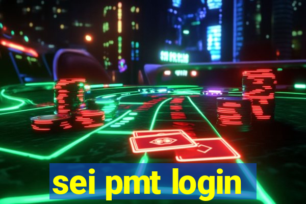 sei pmt login