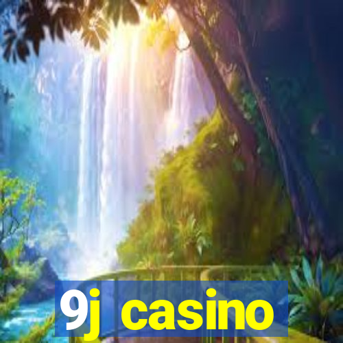 9j casino