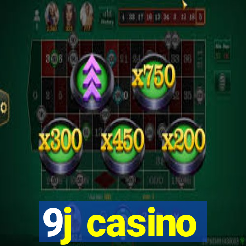 9j casino