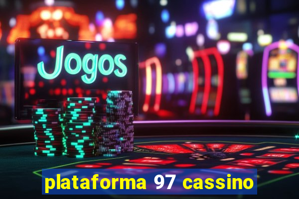 plataforma 97 cassino