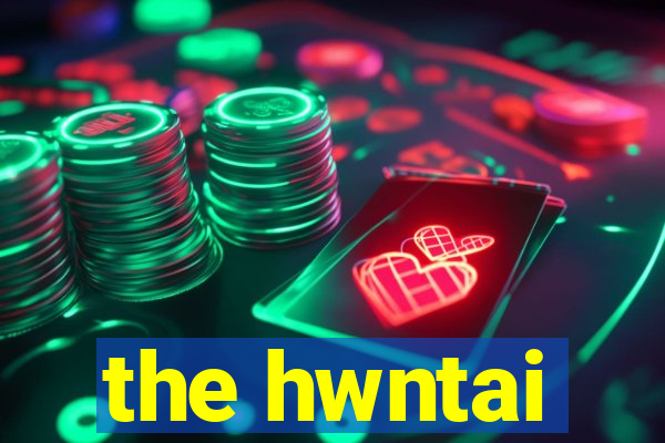 the hwntai