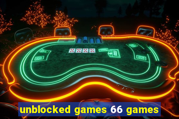 unblocked games 66 games