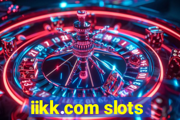 iikk.com slots