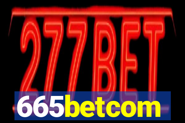 665betcom