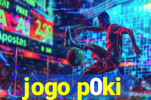 jogo p0ki