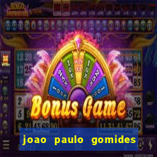 joao paulo gomides dos santos