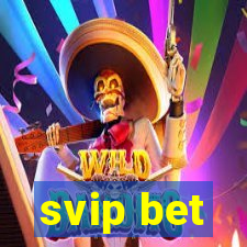 svip bet