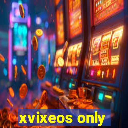 xvixeos only