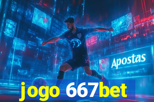 jogo 667bet