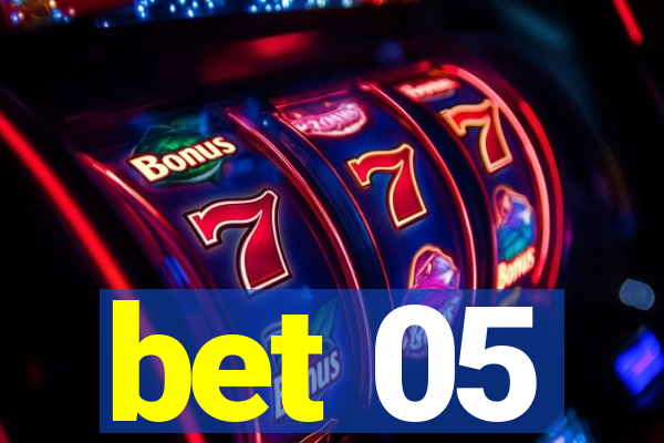 bet 05